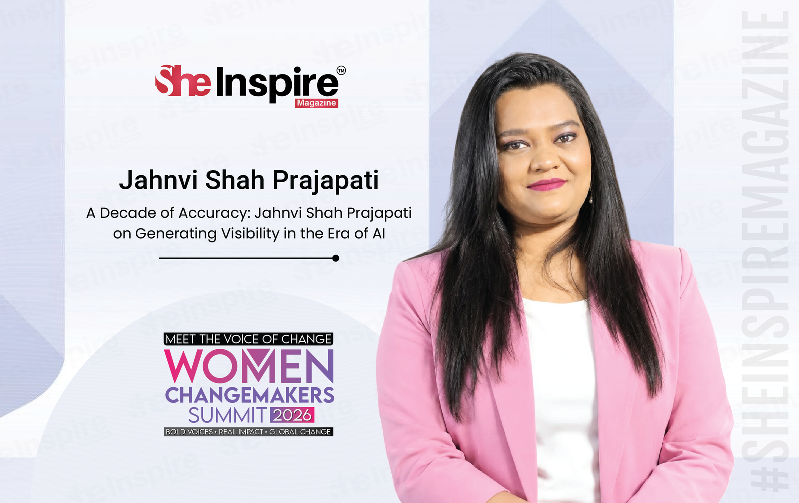A Decade of Accuracy: Jahnvi Shah Prajapati on Generating Visibility in the Era of AI
